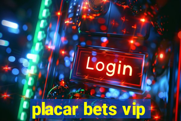 placar bets vip